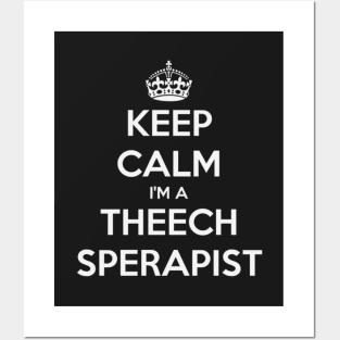 Keep Calm Speech Therapist Funny Misspelled Posters and Art